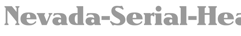 Nevada-Serial-Heavy