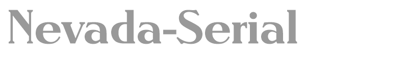 Nevada-Serial