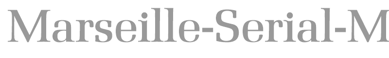 Marseille-Serial-Medium