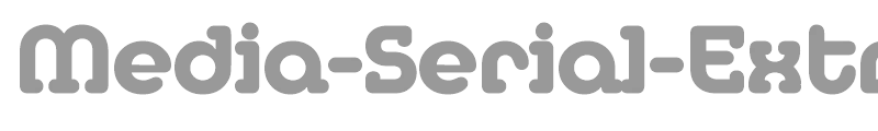 Media-Serial-ExtraBold