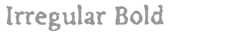 Irregular Bold