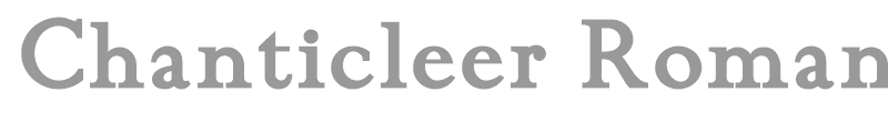 Chanticleer Roman Bold