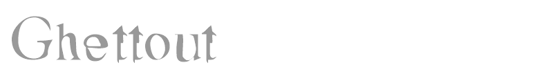 Ghettout