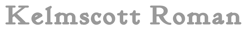 Kelmscott Roman Bold