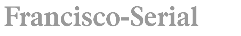 Francisco-Serial