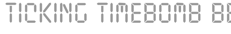 Ticking Time Bomb