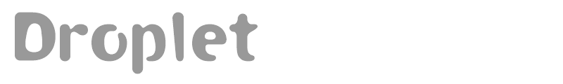 Droplet