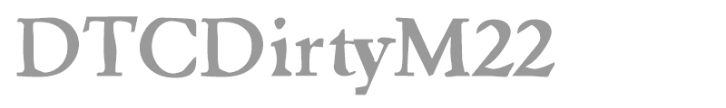 DTCDirtyM22