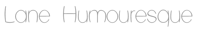 Lane Humouresque