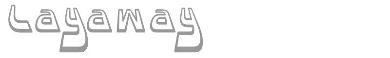 Layaway