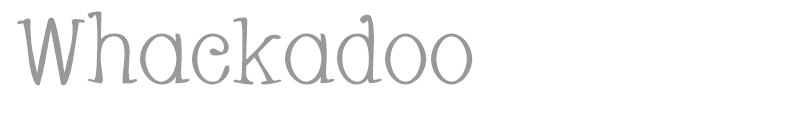 Whackadoo