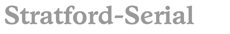 Stratford-Serial