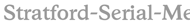 Stratford-Serial-Medium