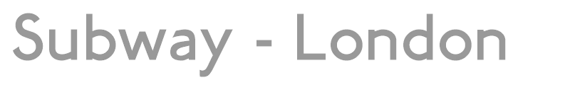 Subway - London