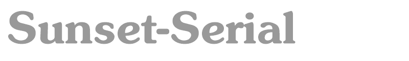 Sunset-Serial