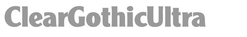 ClearGothicUltra