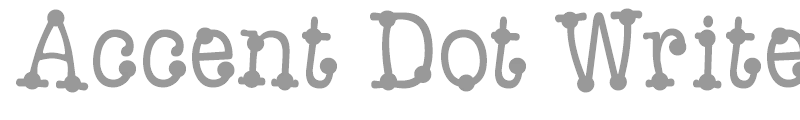 Accent Dot Writer