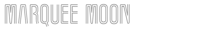 Marquee Moon