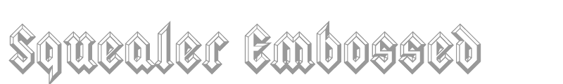 Squealer Embossed