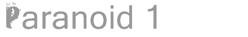 Paranoid 1
