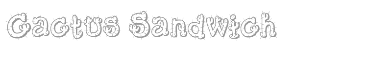 Cactus Sandwich