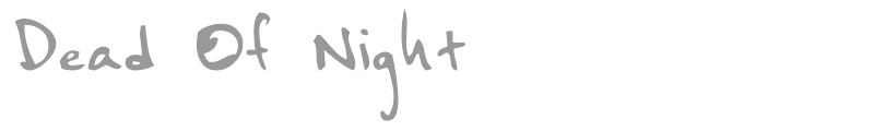 Dead Of Night