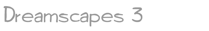 Dreamscapes 3