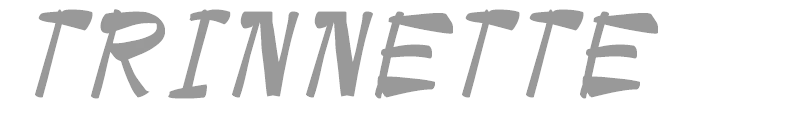 TRINNETTE