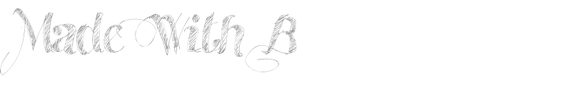 Made With B