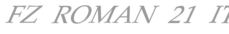 FZ ROMAN 21 ITALIC
