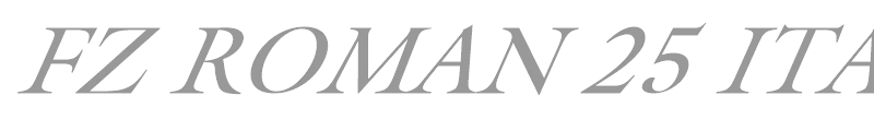 FZ ROMAN 25 ITALIC