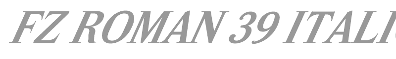FZ ROMAN 39 ITALIC