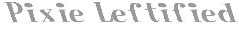 Pixie Leftified Font