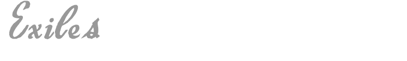 Exiles
