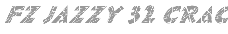 FZ JAZZY 32 CRACKED ITALIC