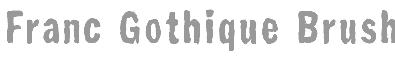 Franc Gothique Brush
