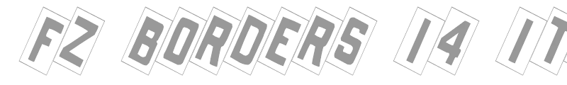 FZ BORDERS 14 ITALIC