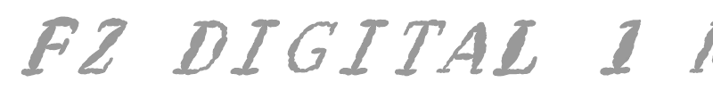FZ DIGITAL 1 MANGLED ITALIC