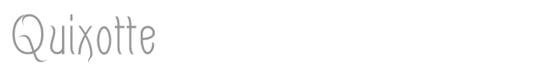 Quixotte