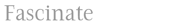 Fascinate