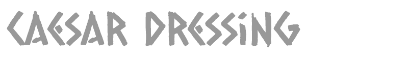 Caesar Dressing