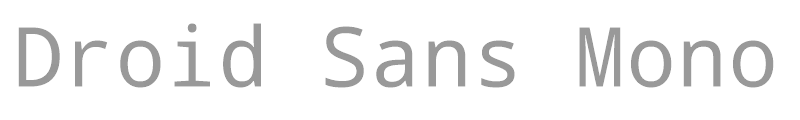 Droid Sans Mono