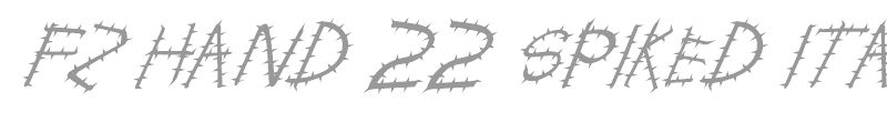 FZ HAND 22 SPIKED ITALIC
