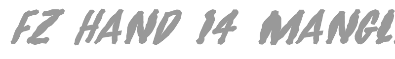 FZ HAND 14 MANGLED ITALIC