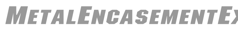 MetalEncasementExtended