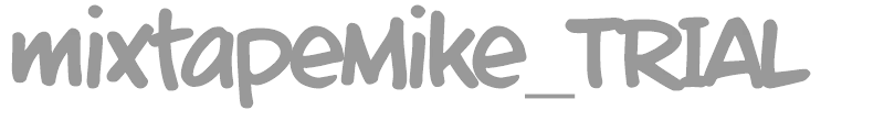 Mixtape Mike