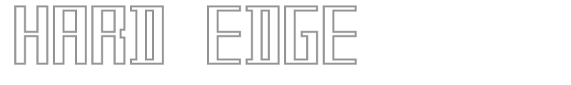 HARD EDGE