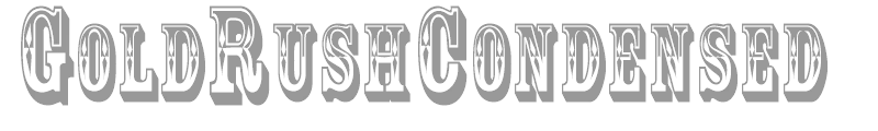 GoldRushCondensed