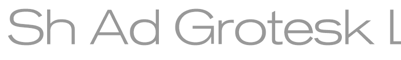 Sh Ad Grotesk LightExtended