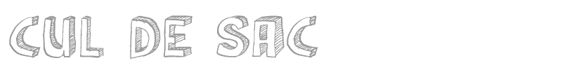Cul De Sac